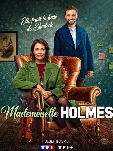 Mademoiselle Holmes (2024) - Saison 1
