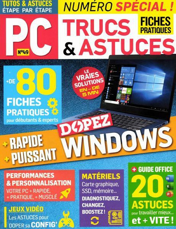 PC Trucs et Astuces No. 49 - Dopez Windows: rapide, puissant