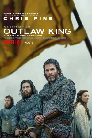 Outlaw King : Le roi hors-la-loi