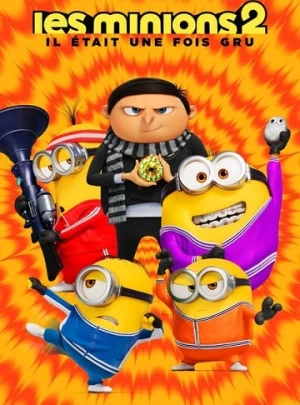 Les Minions 2 : Il était une fois Gru
