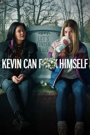Kevin Can F**k Himself - Saison 01