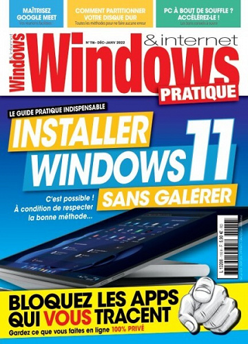 Windows & Internet Pratique No. 116 - Installer Windows 11 sans galérer