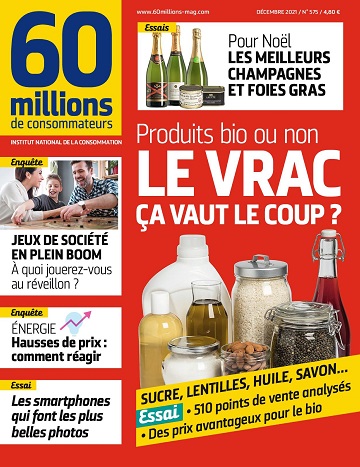 60 Millions de Consommateurs N.575 - Produits Bio ou non : Le Vrac, ca vaut le coup ?