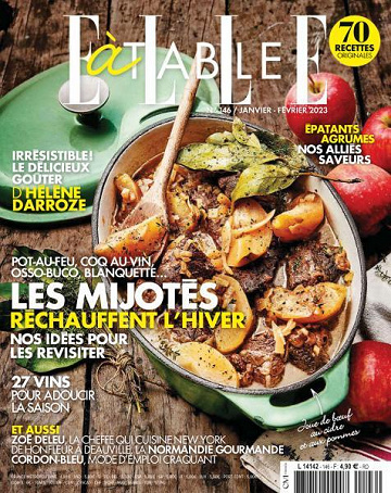 Elle à Table No. 146 - Les mijotés réchauffent l'hiver, nos idées pour les revisiter 