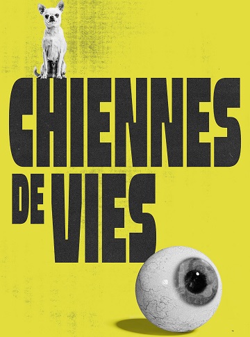 Chiennes de vie