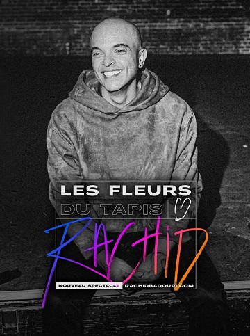 Rachid Badouri : Les fleurs du tapis