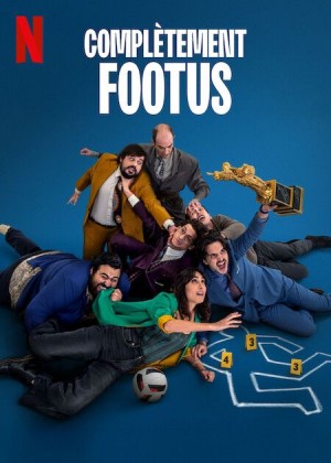 Complètement footus