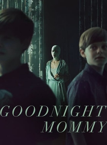 Goodnight Mommy