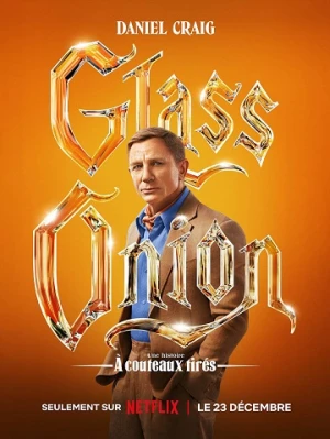 Glass Onion : une histoire à couteaux tirés