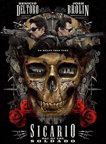 Sicario La Guerre des Cartels