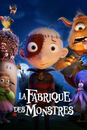 La Fabrique des Monstres