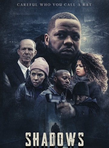 Shadows : The Movie