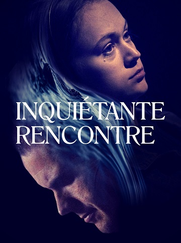Inquiétante rencontre