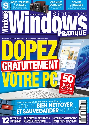 Windows & Internet Pratique No128 - Dopez gratuitement votre PC