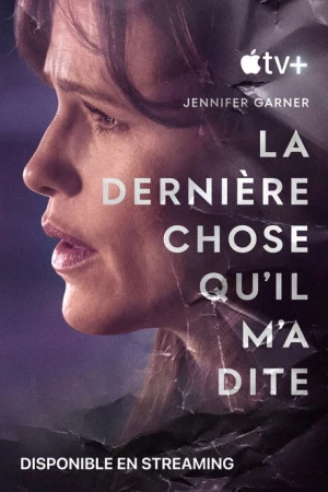 La Dernière Chose qu’il m’a dite - Saison 1