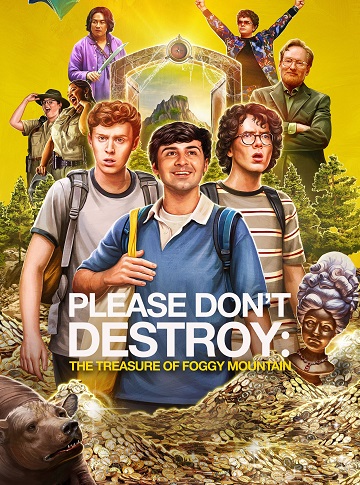 Please Don’t Destroy: The Treasure of Foggy Mountain