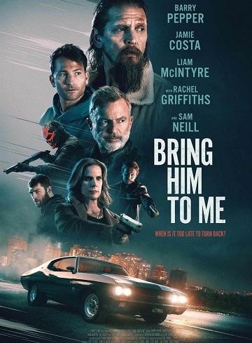Bring Him To Me