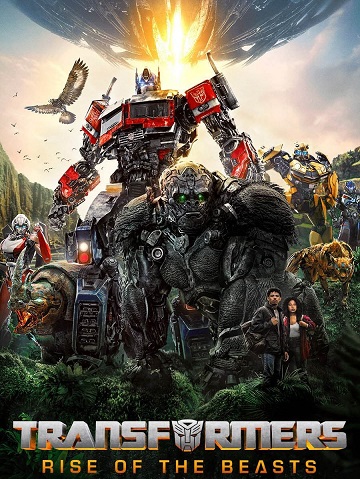 Transformers : Rise of the Beasts