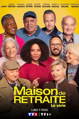 Maison de retraite, la série - Saison 1