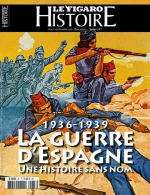 Le Figaro Histoire N°87 - La guerre d'Espagne, une histoire sans nom