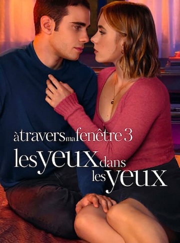 À travers ma fenêtre : Les Yeux dans les yeux