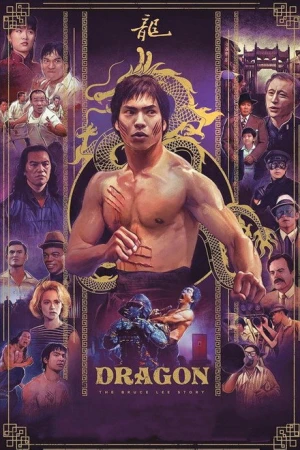 Dragon, l'histoire de Bruce Lee