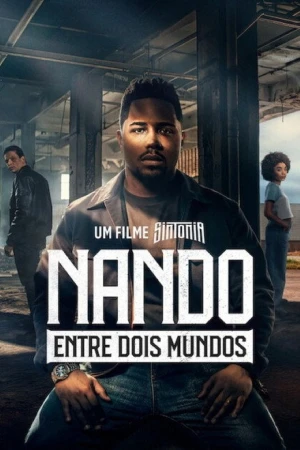 Nando entre deux mondes : Un film "Sintonia"