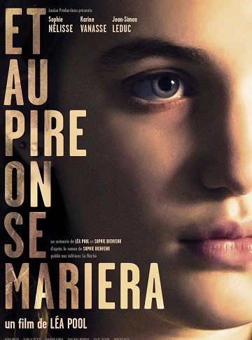 Et au pire, on se mariera