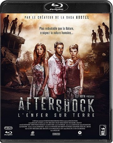 Aftershock : L'Enfer sur terre