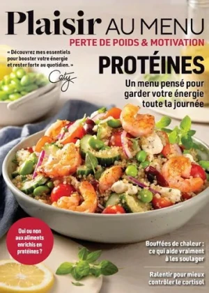 Plaisir au menu avec Caty : perte de poids & motivation. Vol. 6 No. 4 - Protéines : Menus et collations futées