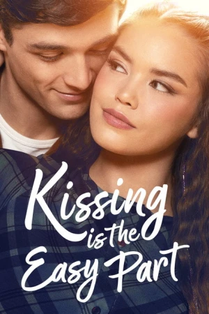Kissing Is the Easy Part