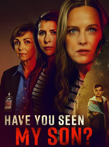 Have You Seen My Son?