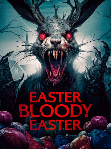Easter Bloody Easter