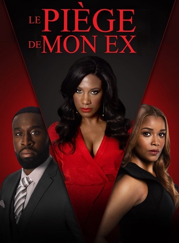 Le piège de mon ex