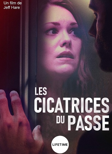 Les cicatrices du passé