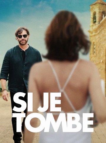 Si je tombe