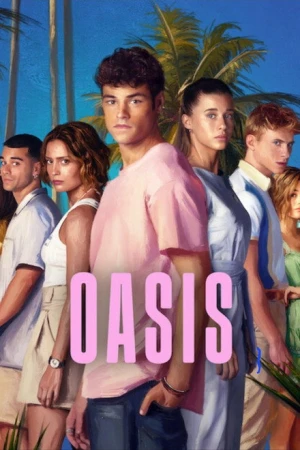 Oasis - Saison 1
