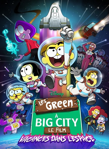 Les Green à Big City, le film : Vacances dans l’espace