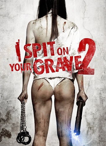 I Spit on Your Grave 2