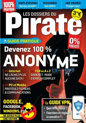 Les Dossiers du Pirate N.28 - Devenez 100 pour cent Anonyme