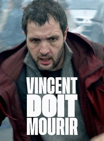 Vincent doit mourir